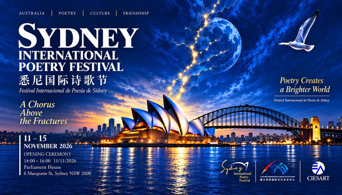 Sydney International Poetry Festival poster: A Chorus Above the Fractures, 11–15 November 2026. Opening ceremony 11 November 2026, Parliament House, Sydney.