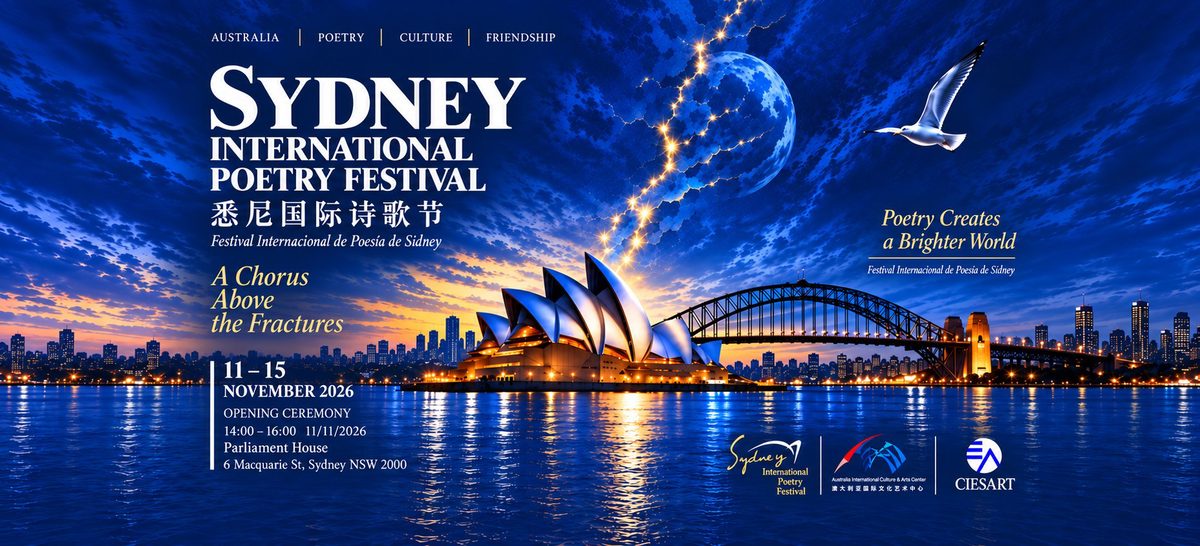 Sydney International Poetry Festival poster: A Chorus Above the Fractures, 11–15 November 2026. Opening ceremony 11 November 2026, Parliament House, Sydney.